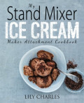 My Stand Mixer Ice Cream